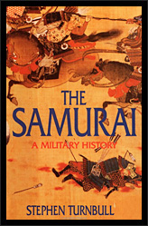 the samurai a military history